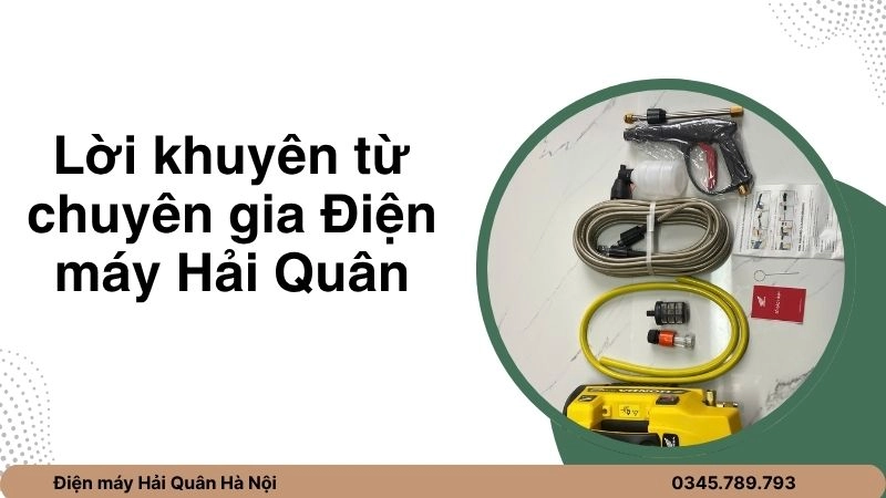 Lời khuyên từ chuyên gia Điện máy Hải Quân