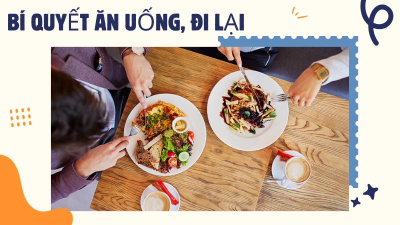 Bí quyết ăn uống, đi lại vừa rẻ vừa an toàn